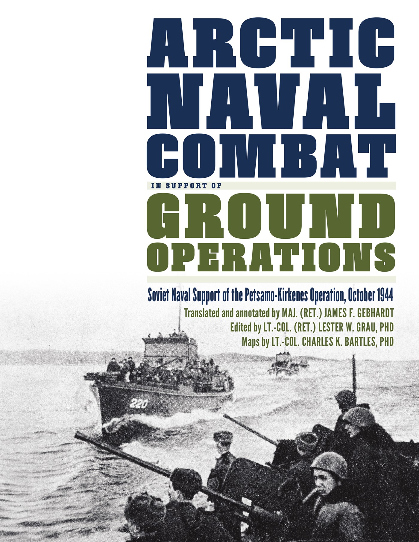 University Press of Colorado - Arctic Naval Combat in Support of Ground Operations