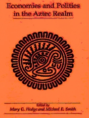 University Press of Colorado - Economies and Polities in the Aztec Realm