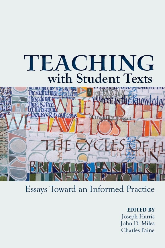 Teaching with Student Texts Teaching with Student Texts
