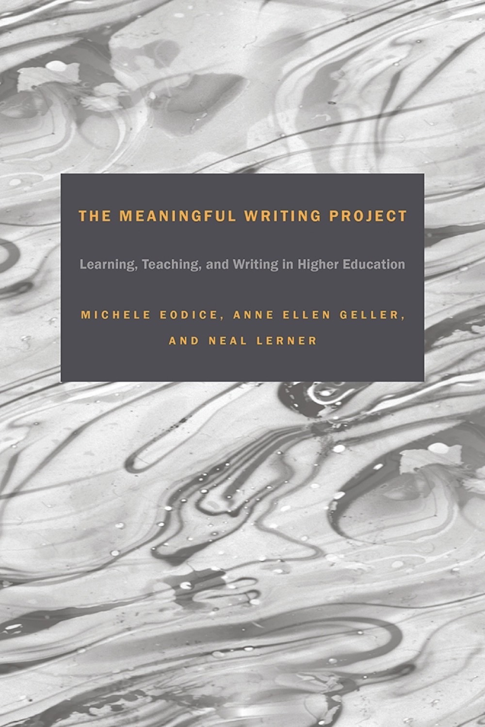 The Meaningful Writing Project University Press of Colorado - The Everyday Writing Center